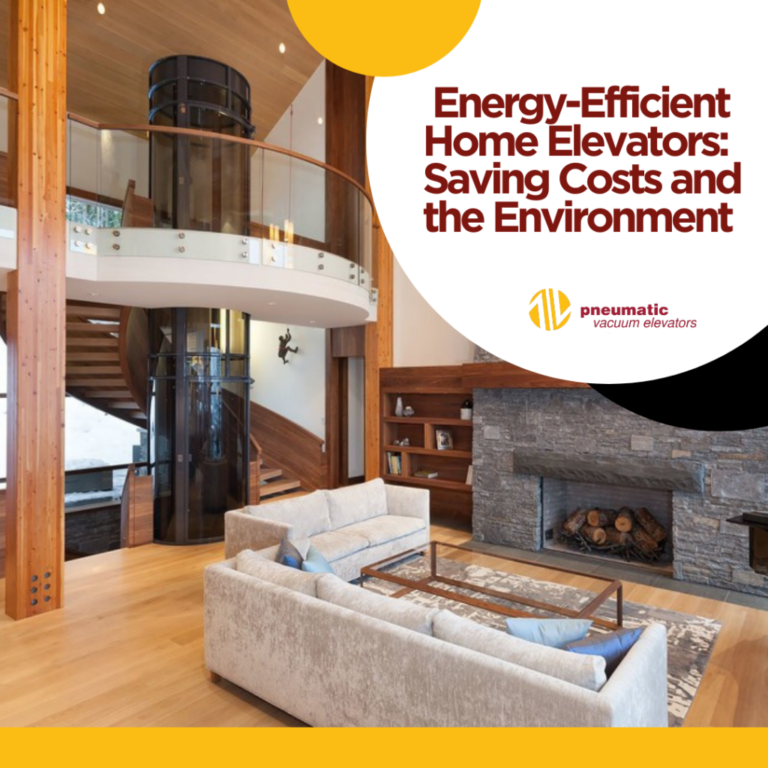 EnergyEfficient Home Elevators Vacuum Elevators